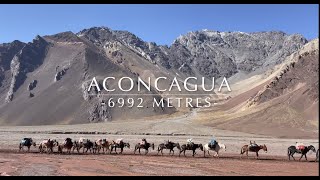 Aconcagua 2022 The highs the lows and everything in between [upl. by Adiaroz]