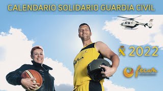 Calendario Solidario Guardia Civil  FECAM Deporte Inclusivo 2022 [upl. by Kcirdor]