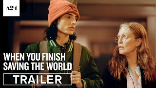 When You Finish Saving The World  Official Trailer HD  A24 [upl. by Ahser]