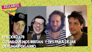 COSAS Que NOS Irritan y TIPS Para DEJAR El CIGARRO [upl. by Vedetta754]