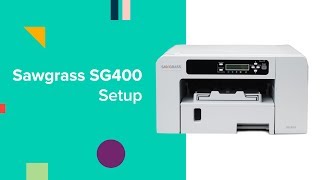 How to Set Up Your Sawgrass SG400800 Sublimation Printer  Quick Guide [upl. by Lanrev232]