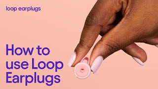 How to Put in Earplugs — For Loop Beginners [upl. by Rhoades]