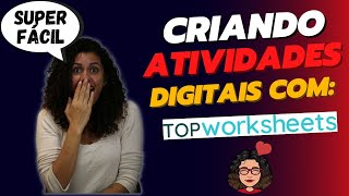 Como transformar PDF em atividade digital interativa com Topworksheets [upl. by Ahsotan981]