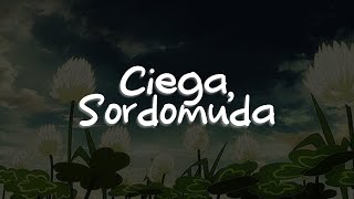 Shakira  Ciega Sordomuda Letra [upl. by Chloris]