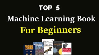 Top 5 Machine Learning Books for Beginners 📚 [upl. by Albie150]