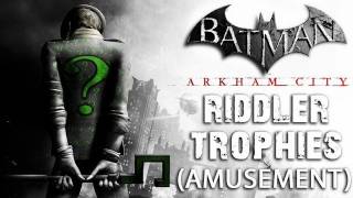 Batman Arkham City  Amusement Mile Riddler Trophies [upl. by Ainessej360]