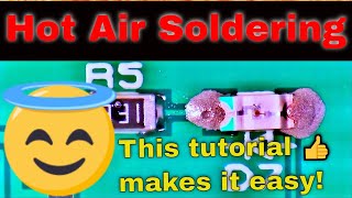 Level up Your Skills HotAir Soldering Made Simple [upl. by Perusse357]