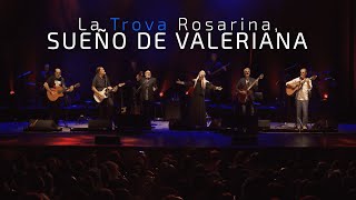 La Trova Rosarina  Sueño de Valeriana En Vivo [upl. by Gellman566]