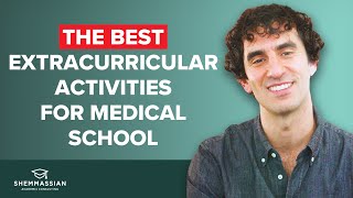 The Best Extracurricular Activities for Medical School [upl. by Zenia]