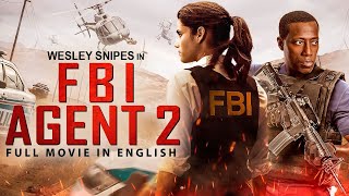 FBI AGENT 2  Wesley Snipes Superhit Hollywood English Action Thriller Full Movie  English Movies [upl. by Akemak]