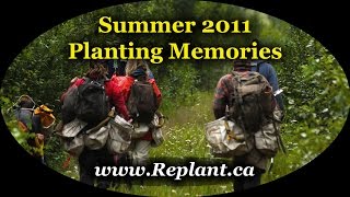 Replantca 2011 Summer Tree Planting Memories [upl. by Dahle690]