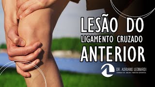 LESÃO DO LIGAMENTO CRUZADO ANTERIOR  Precisa sempre operar Função cirurgia e recuperação [upl. by Julie]