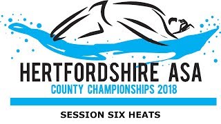 Hertfordshire ASA County Championships 2018  Session 6 Heats [upl. by Chuah]