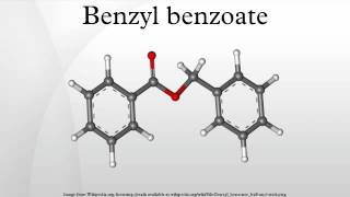 Benzyl benzoate [upl. by Alber]