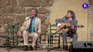 Jose Parrondo y Manuel Peroles cante por tientos  Carmona XXIV Noche Flamenca [upl. by Latsyrhk366]