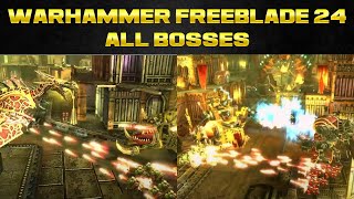 Warhammer Freeblade Episode 24 All Bosses [upl. by Gisela]