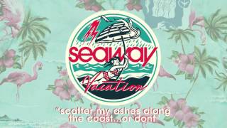 Seaway quotScatter My Ashes Along the CoastOr Dontquot [upl. by Arateehc]