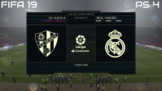 FIFA 19 SD Huesca vs Real Madrid Gameplay LaLiga Santander 4K [upl. by Yeargain]