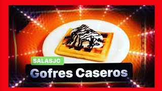 GOFRES CASEROS  RecetasdeSALASJC gofres [upl. by Losse]