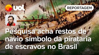 Pesquisa acha restos de navio sÃ­mbolo da pirataria de escravos no Brasil [upl. by Hakkeber162]