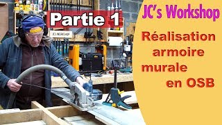 Comment faire une armoire murale avec porte en OSB  Partie 1  Travail du bois  73 [upl. by Kory370]