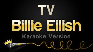 Billie Eilish  TV Karaoke Version [upl. by Ellek]