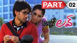 100 percent love  Telugu Full Movie  Naga Chaitanya Tamannah  Part 02 [upl. by Asylla]