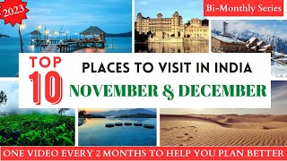 TOP 10 Places To Visit In NOVEMBER amp DECEMBER In India 2023  WHERE TO VISIT  Winter Destinations [upl. by Nahtan]