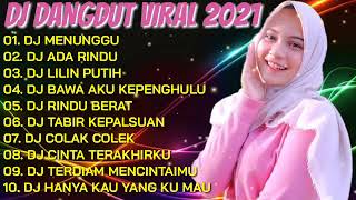 DJ TERBARU 2021 ❤️DJ MENUNGGU  DJ ADA RINDU  DJ LILIN PUTIH [upl. by Karin]