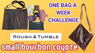 🎒✨WEEK 5  1 Bag a Week Challenge Love What You Have  Rough amp Tumble Coyote in Bourbon🎒✨ [upl. by Lirpa]