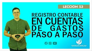 ✅REGISTRO CONTABLE CUENTA DE GASTOS CON EJEMPLOS✅ [upl. by Pitts]