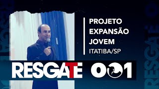 Resgate 001  Projeto Expansão Jovem  ItatibaSP [upl. by Ylehsa403]