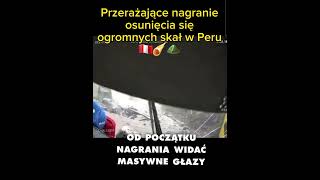 PRZERAŻAJĄCA LAWINA KAMIENI W PERU pogoda lawina kamieni osuwisko Peru ai news polska [upl. by Nidya]