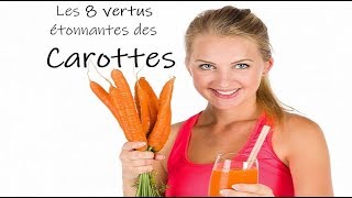 Les 8 bienfaits des Carottes [upl. by Ghassan]