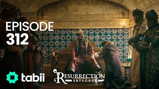 Resurrection Ertuğrul  Episode 312 [upl. by Maurits]