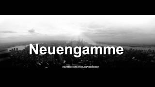 How to pronounce Neuengamme in German [upl. by Nidnal]