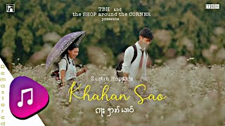 Zustin hopak  KHAHAN SAO prod Nantret 2023 Remaster  Tai Khamti song [upl. by Reave]