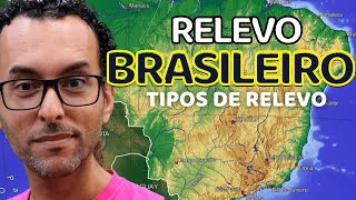 RELEVO BRASILEIRO  TIPOS DE RELEVO  NOTA 10 [upl. by Aimo]