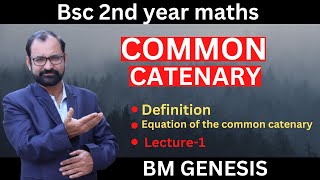 Common catenary\intrinsic equation \ bsc 2nd year maths Mechanics \ L1 [upl. by Anirtep163]