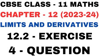 4 Question Exercise 122 l Chapter12 l Limits and Derivatives l Class 11th Maths l NEW NCERT 202324 [upl. by Ikceb]