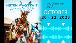 Hiitemwaqiswit  Dance for Life Pow Wow  Schedule [upl. by Dolphin]