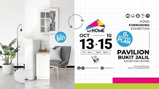 MYHOME Home Expo 2023 on October at Pavilion Bukit Jalil Exhibition Centre Level 5 [upl. by Yannodrahc]