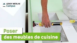 Comment poser des meubles de cuisine  Leroy Merlin [upl. by Ravel]