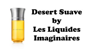 Desert Suave by Les Liquides Imaginaires [upl. by Fergus]