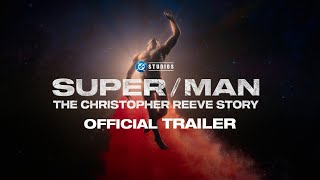 SuperMan The Christopher Reeve Story  Official Trailer [upl. by Assilym]