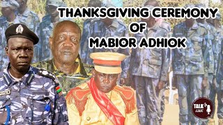 THANKSGIVING CEREMONY OF COL DANIEL MABIOR GARANG KNOWN AS MABIOR ADHIOK SPONSORED BY T64T COLTD [upl. by Searcy]