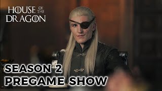 House of the Dragon Season 2 Pregame Show  Its Almost Time [upl. by Normy]