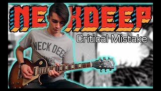 Neck Deep  Critical Mistake Guitar amp Bass Cover w Tabs [upl. by Papke]