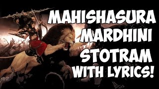 Mahishasura Mardini Stotram  Lyrics [upl. by Ute]