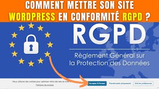 RGPD WordPress 🔒 Comment mettre son site en conformité avec la loi [upl. by Neelik]